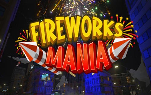 烟花模拟器 Fireworks Mania - An Explosive Simulator