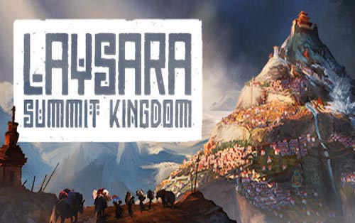 肋萨拉：顶峰王国 Laysara: Summit Kingdom