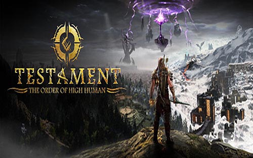 圣约：高人之序 Testament: The Order of High Human