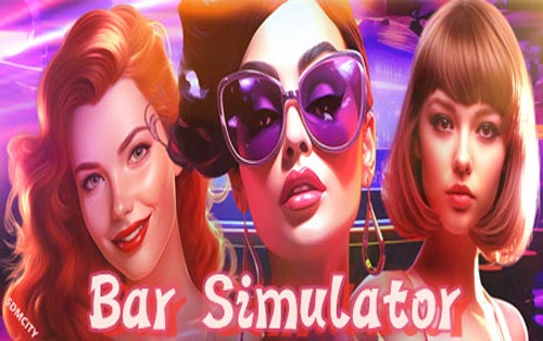 酒吧模拟器 Bar Simulator