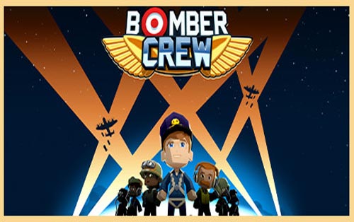 轰炸机小队 Bomber Crew
